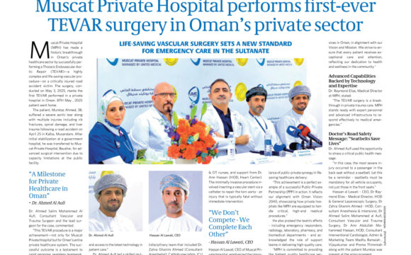 Muscat Private Hospital performs first-ever TEVAR surgery in Oman’s private sector