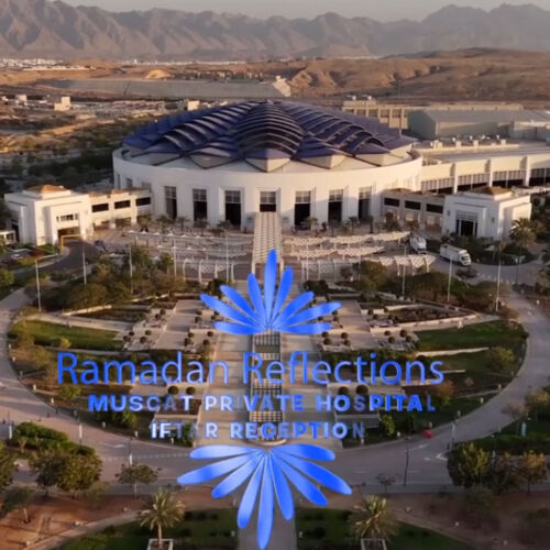 Ramadan Reflections – Muscat Private Hospital Iftar Reception